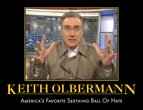 Keith olberman is an asshole